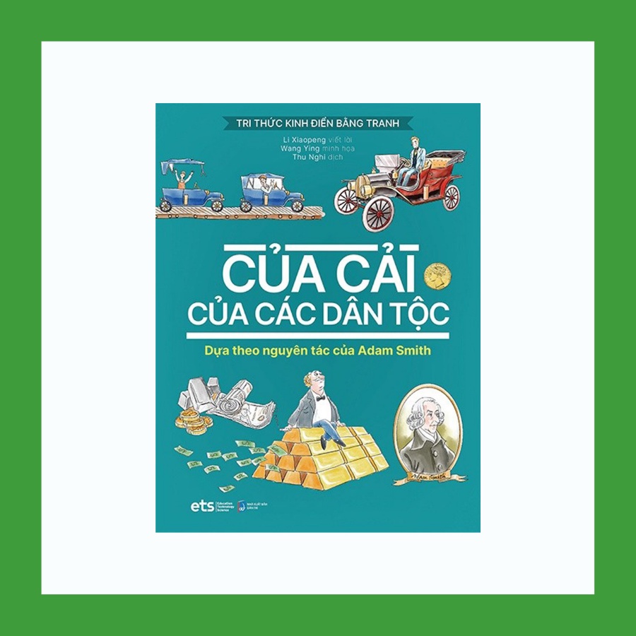 Sách - Tri Thức Kinh Điển Bằng Tranh Của Cải Của Các Dân Tộc