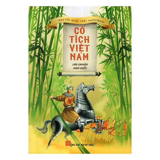 Sách - Cổ Tích Việt Nam - Câu Chuyện Khai Quốc - 7262031867707