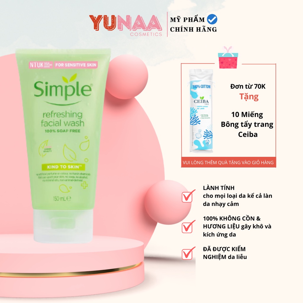 Sữa Rửa Mặt Dịu Nhẹ Simple Kind To Skin Refreshing Facial Wash 150ml - Yunaa Cosmetics