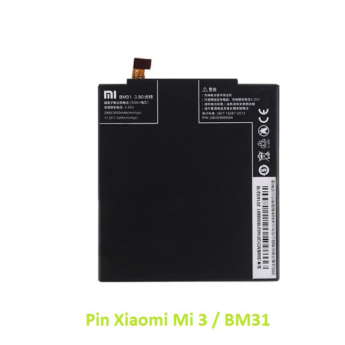 Pin Xiaomi Mi 3 / BM31
