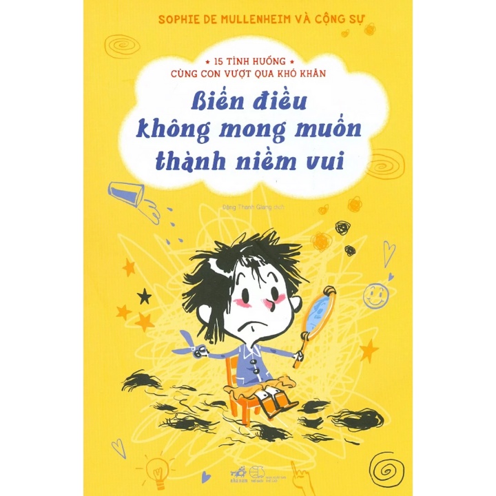 Sách - 15 Tình Huống Cùng Con Vượt Qua Khó Khăn - Biến Điều Không Mong Muốn Thành Niềm Vui