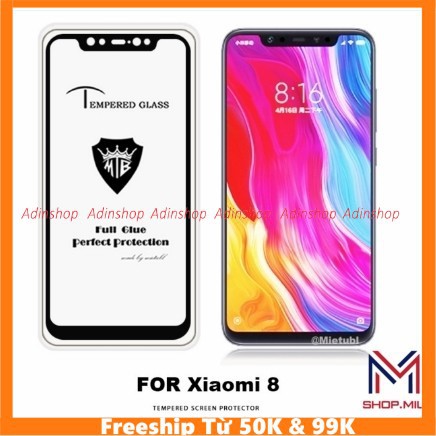 Dán kính cường lực lực Xiaomi Mi 8/Mi 8se/Mi 8 lite full màn full keo không chấm li ti