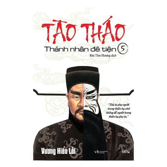 Sách Alphabooks-Tào Tháo Thánh nhân đê tiện tập 5 (tái bản 2018)