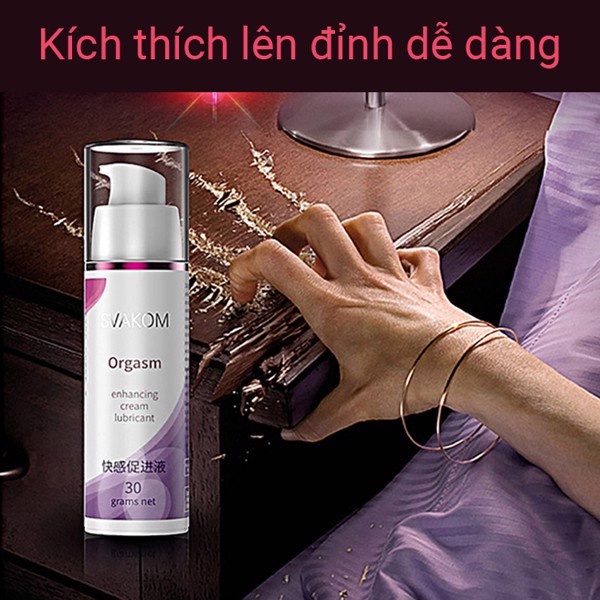 Gel Bôi Trơn Tăng Khoái Cảm Cho Nữ Svakom Orgasm, Hỗ trợ phụ nữ sau sinh, lãnh cảm, mất cảm giác trong quan hệ td