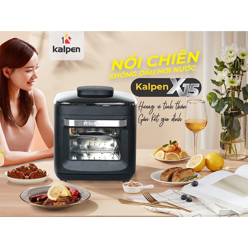 Nồi Chiên Không Dầu Hơi Nước Có Chế Độ Hấp Kalpen X15 - Bảo hành 12 tháng chính hãng