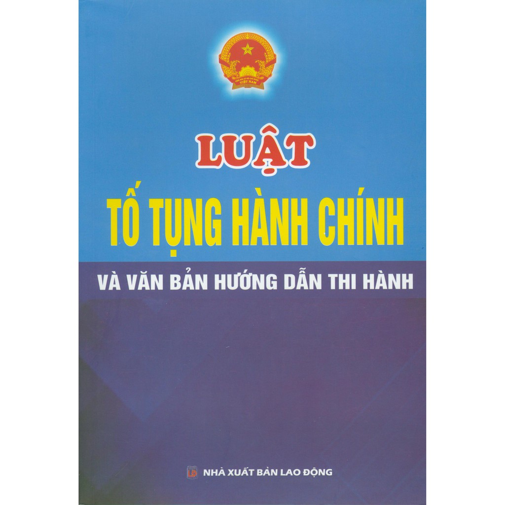Sách - Luật Tố Tụng Hành Chính Và Văn Bản Hướng Dẫn Thi Hành | BigBuy360 - bigbuy360.vn