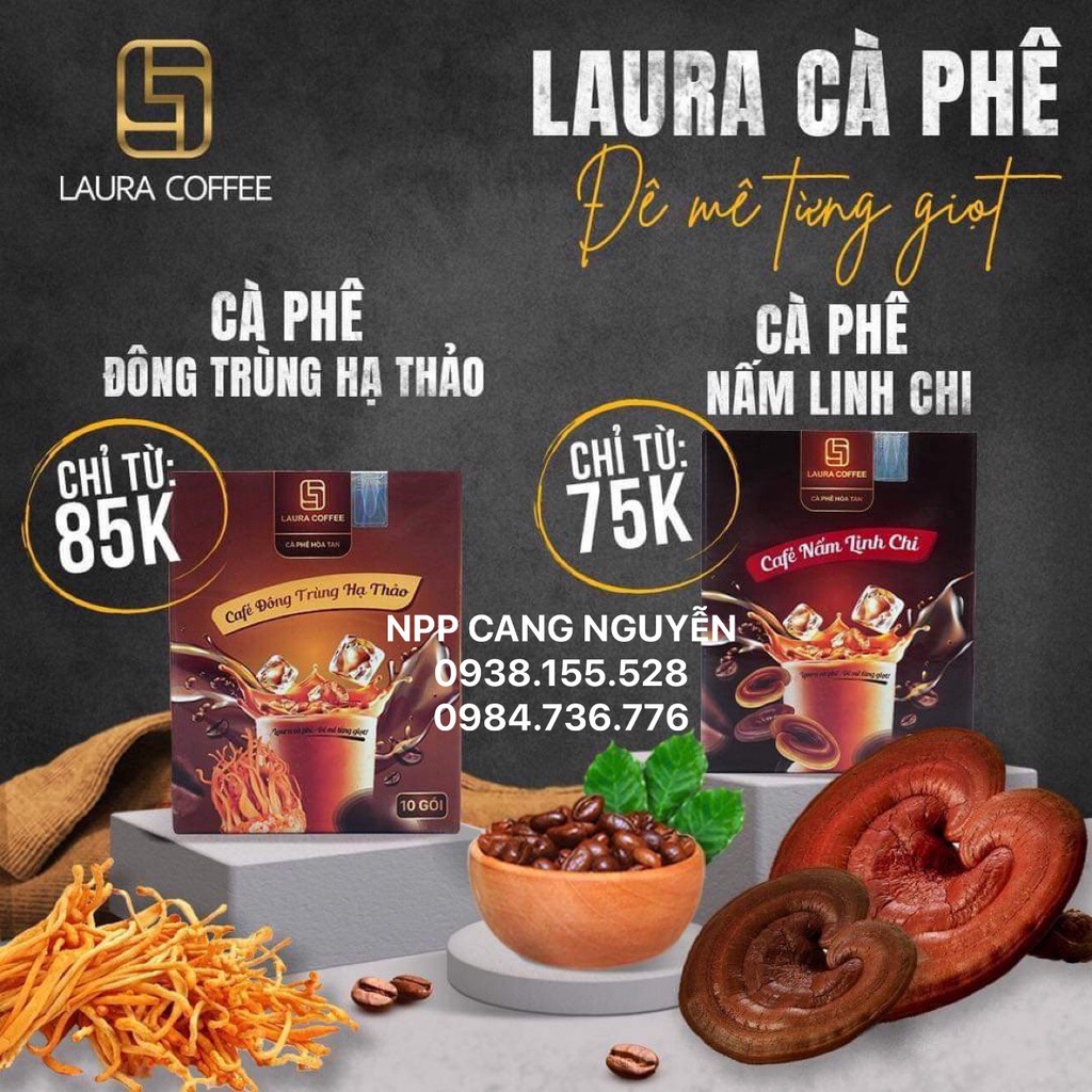 Cà phê nấm Linh chi  Laura Coffee - Laura Sunshine Nhật Kim Anh