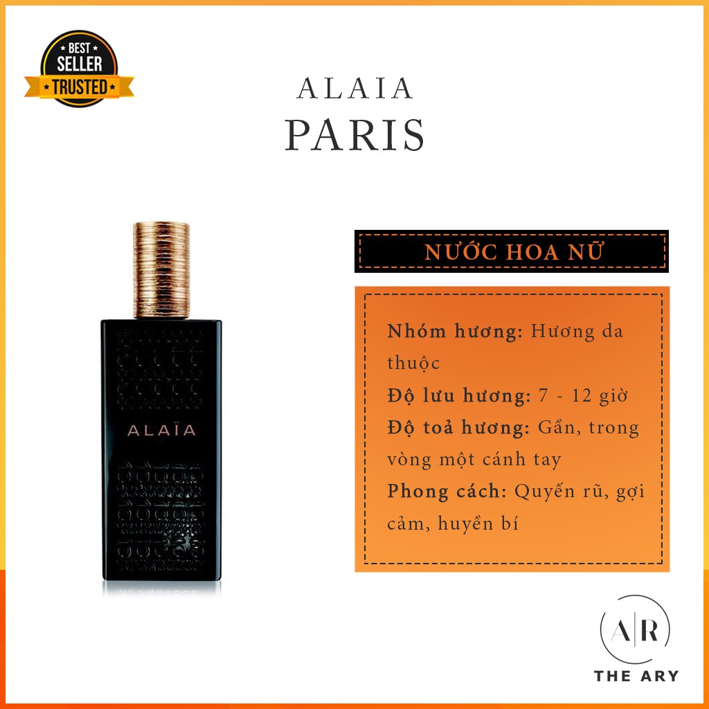 The Ary - Nước Hoa Nữ Lôi Cuốn Và Cực Kỳ Quyến Rũ Alaia Paris | Thế Giới Skin Care