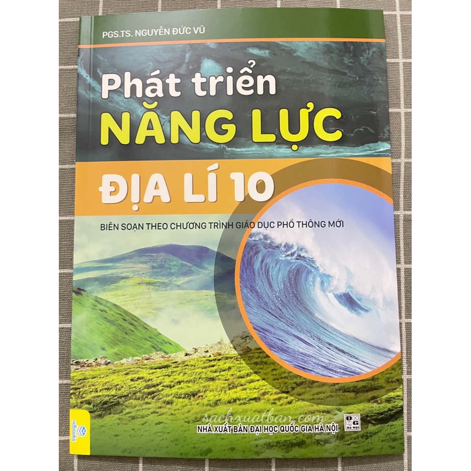 Sách Phát Triển Năng Lực Địa Lí 10 (Biên Soạn theo chương trình Giáo dục phổ thông mới)