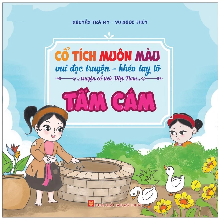 Sách- Truyện Cổ tích muôn màu vui đọc truyện- khéo tay tô - Tấm Cám