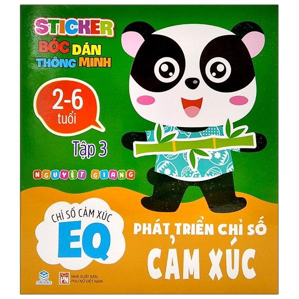 Sách Sticker Bóc Dán Thông Minh - Phát Triển Chỉ Số Cảm Xúc - EQ - Tập 3