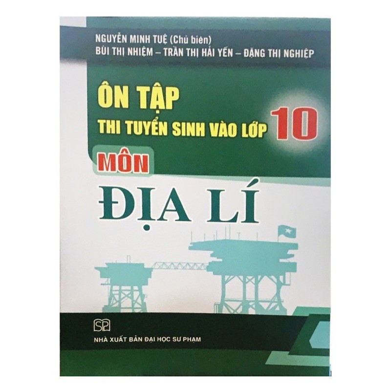 Sách_Ôn Tập Thi Tuyển Sinh Vào Lớp 10 Môn Địa Lí