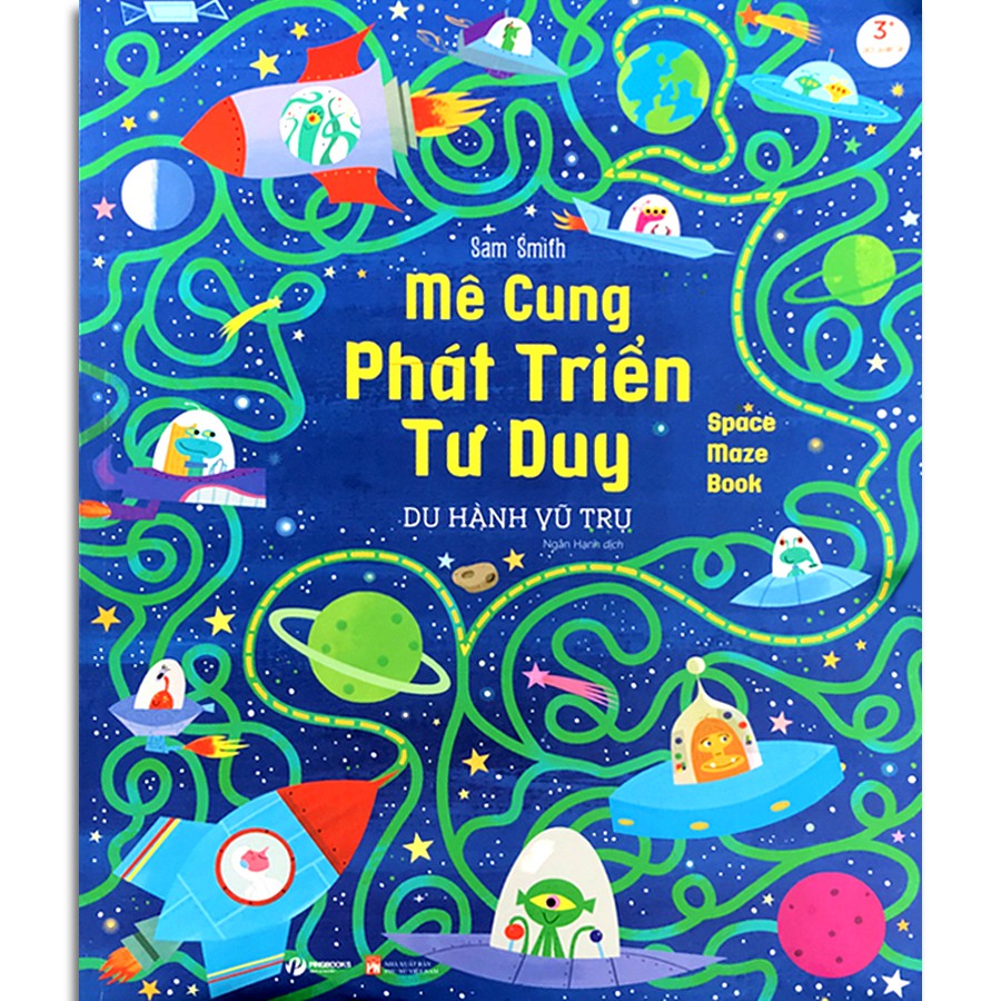Sách - Mê Cung Phát Triển Tư Duy - Du Hành Vũ Trụ
