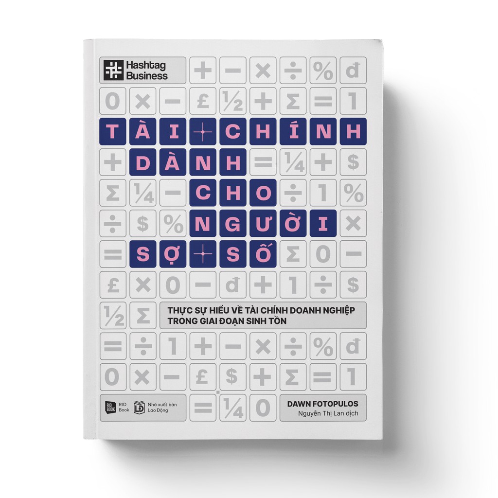 Sách - Tài chính dành cho người sợ số - Thực sự hiểu về tài chính doanh nghiệp trong giai đoạn sinh tồn | BigBuy360 - bigbuy360.vn