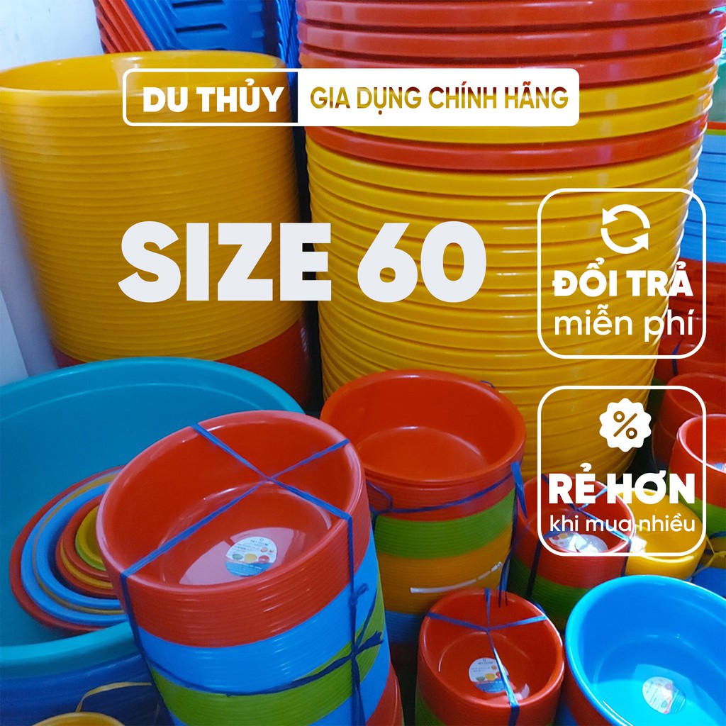 Thau nhựa tròn size 60 Việt Thành, chính phẩm pp loại 1 màu đỏ, vàng, xanh dương an toàn sức khỏe của gia dụng Du Thủy