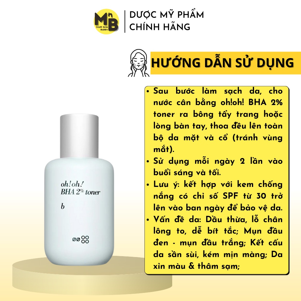 Nước Cân Bằng 2% BHA Tẩy Tế Bào Chết, Làm Sạch Sâu Da &amp; Kiểm Soát Dầu Nhờn oh!oh! BHA 2% toner : b (75ml)