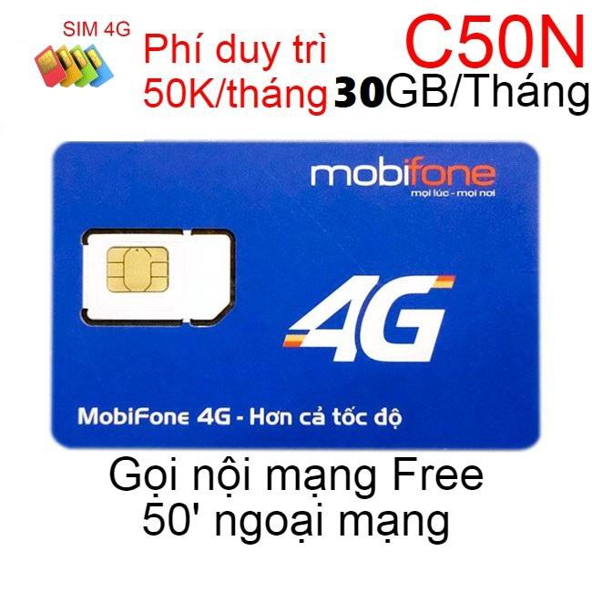 SIM 3G 4G GÓI CƯỚC MOBI C50N SIÊU TỐC ĐỘ - GÓI CƯỚC MỚI C50N 30GB