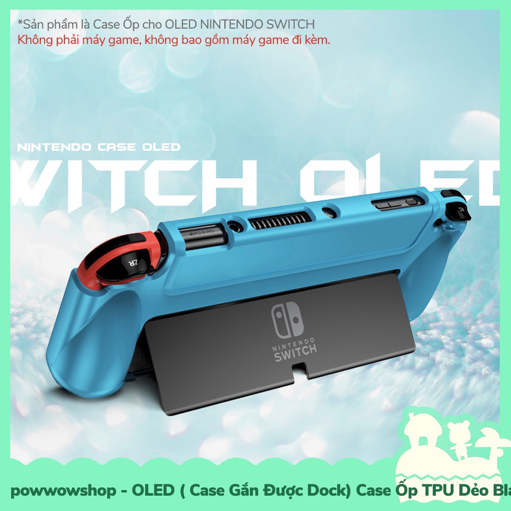 [Sẵn VN - Hỏa Tốc] OLED (Không Gắn Dock Được) Case TPU HandGrip Dẻo Cho Máy Game Cầm Tay Nintendo Switch OLED