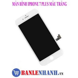 MÀN HÌNH BỘ IPHONE 7 PLUS MÀU TRẮNG