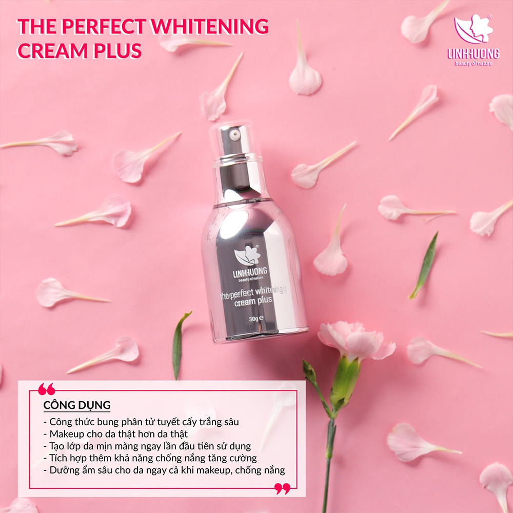 Kem sữa dưỡng trắng da mặt, cấp ẩm, ngừa lão hóa, cân bằng da Linh HươngTHE PERFECT WHITENING CREAM PLUS | BigBuy360 - bigbuy360.vn