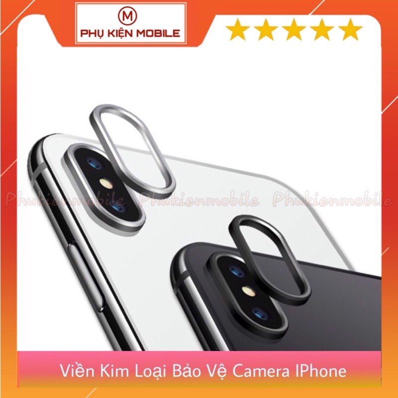 [HOT] VIỀN KIM LOẠI BẢO VỆ CAMERA DÀNH CHO IPHONE 6/6S 6/6S+ 7/8 7/8+ X XR XSMAX 11 11PRO 11PROMAX