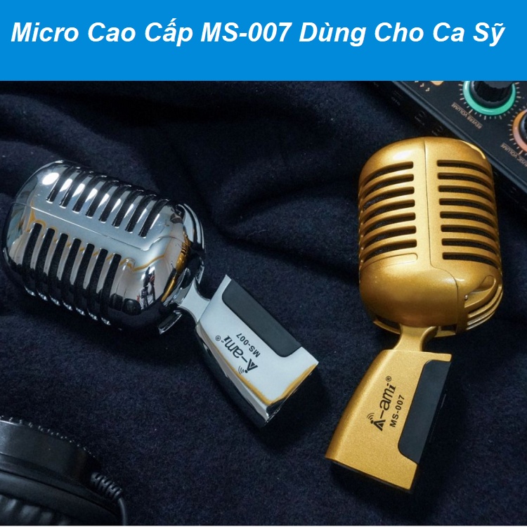 Micro Thu Âm Chính Hãng, Ami MS-007 - Hát Karaoke Livestream Cực Hay - Rất Đẹp - Không Có Đối Thủ Cùng Giá Tiền