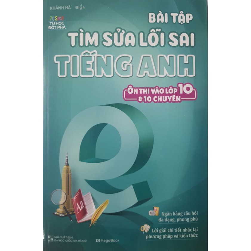 Sách - Bài tập tìm sửa lỗi sai Tiếng Anh (Ôn vào lớp 10 &amp; 10 Chuyên)