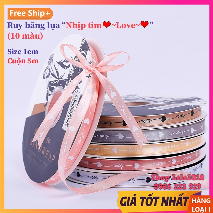 ( Cuộn 5m ) Ruy băng lụa Nhịp tim ❤️~~LOVE~~❤️ ruy băng lụa in chữ bản rộng 1cm cao cấp