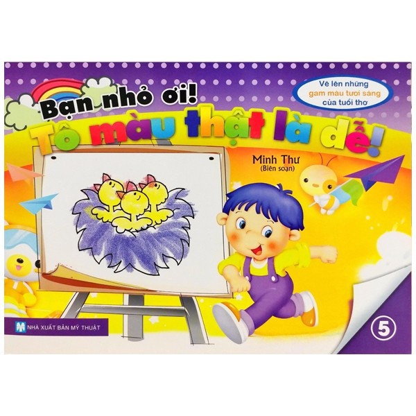 Sách - Bạn Nhỏ Ơi, Tô Màu Thật Là Dễ - Tập 5