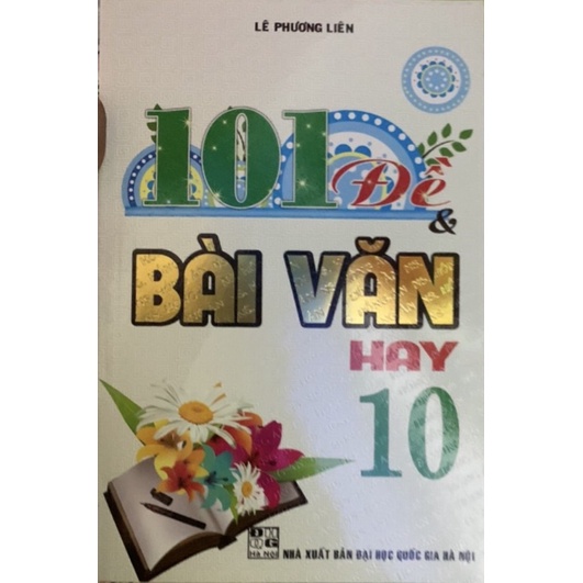 Sách - 101 Đề Và Bài Văn Hay 10