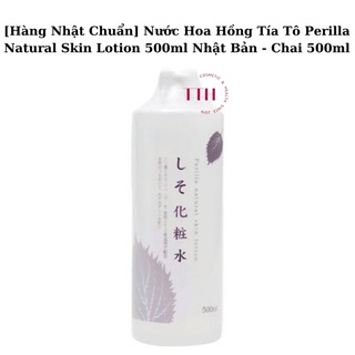 [Hàng Nhật Chuẩn] Nước Hoa Hồng Tía Tô Perilla Natural Skin Lotion 500ml Nhật Bản - Chai 500ml