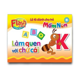 Flash Card song ngữ Anh Việt – Lô tô cho trẻ mầm non - chủ đề: Làm quen với chữ cái