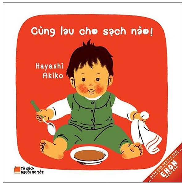 Sách - Ehon Nhật Bản - Cùng Lau Cho Sạch Nào! (Tái Bản 2019)