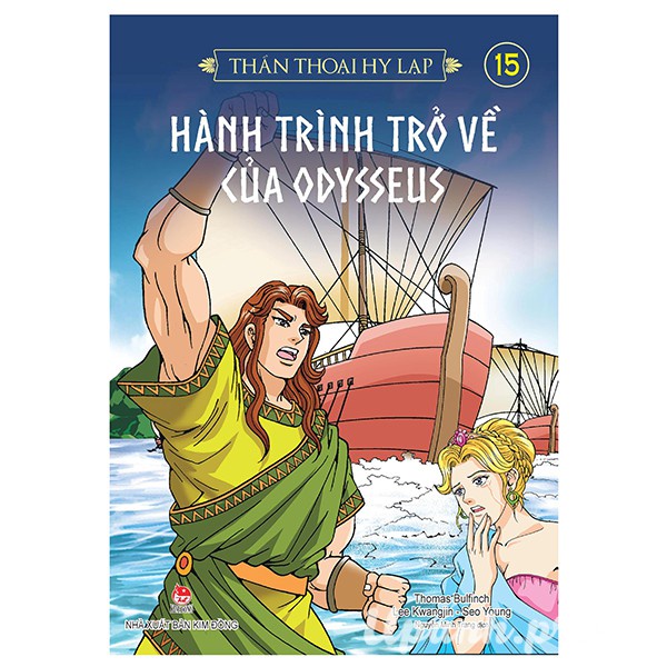 Thần Thoại Hy Lạp - Tập 15: Hành Trình Trở Về Của Odysseus