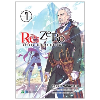Re: Zero Bắt Đầu Lại Ở Thế Giới Khác - Tập 7