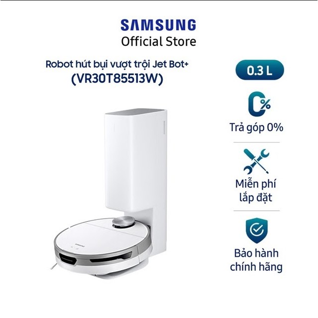[Mã ELHA10 giảm 6% đơn 5TR] Robot hút bụi vượt trội Samsung Jet Bot+ (VR30T85513W)