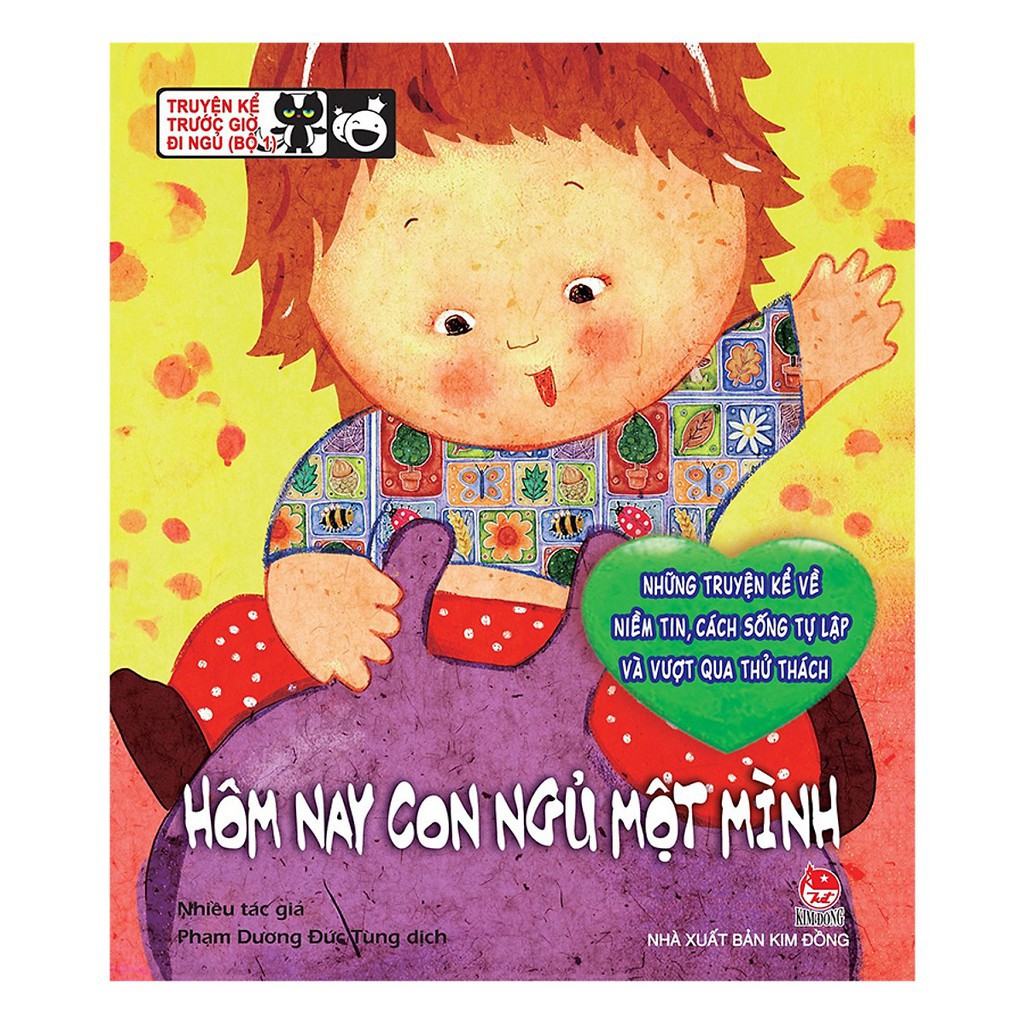 Sách (n) Truyện Kể Trước Giờ Đi Ngủ : Hôm Nay Con Ngủ Một Mình (Tái Bản 2019)
