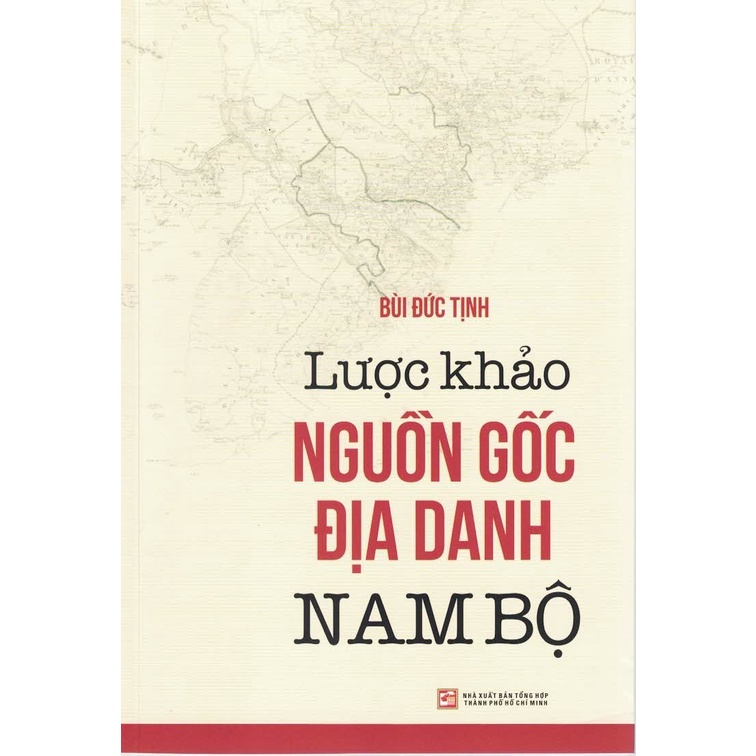 Sách - Lược Khảo Nguồn Gốc Địa Danh Nam Bộ