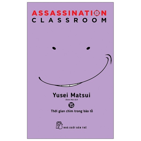 Truyện tranh Assassination Classroom - Lớp học ám sát (lẻ tập)- NXB Trẻ