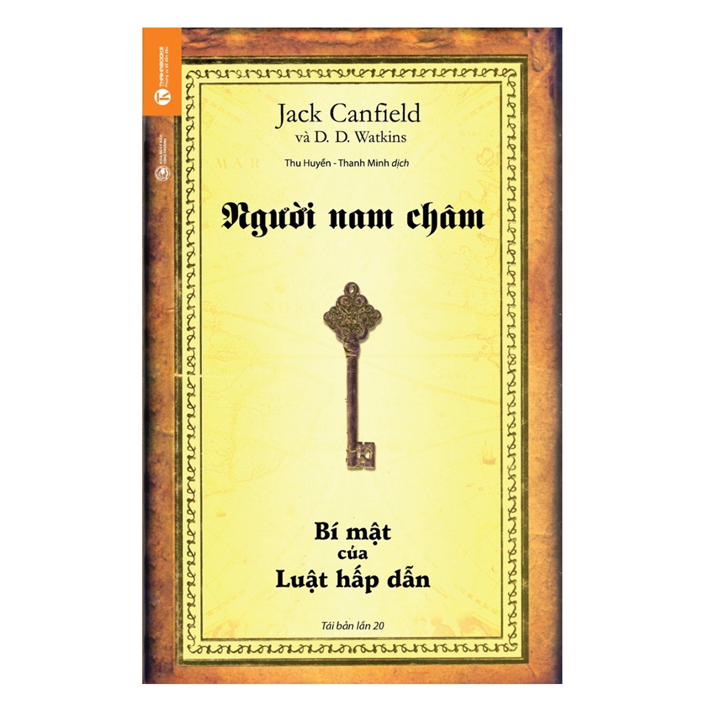 Sách - Người Nam Châm - Bí Mật Của Luật Hấp Dẫn (Tái Bản)