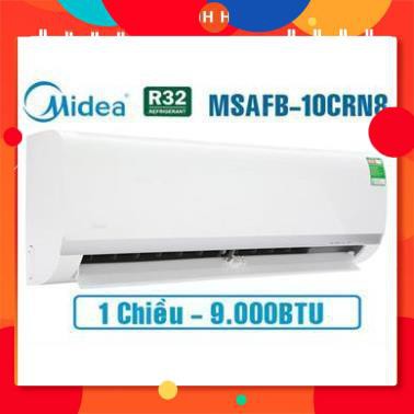 [ VẬN CHUYỂN MIỄN PHÍ KHU VỰC HÀ NỘI ] Điều hòa Midea 1 chiều 9.000BTU MSAFB-10CRN8 (model 2019) - [ Bmart247 ] 24h