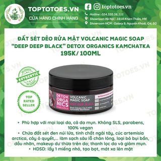 Đất sét dẻo rửa mặt Volcanic Magic Soap “Deep deep black” Detox Organics Kamchatka làm sạch sâu, detox