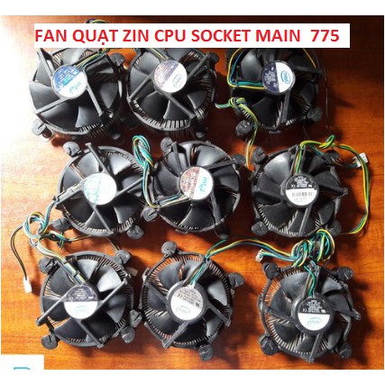 FAN QUẠT ZIN CPU SOCKET MAIN  775