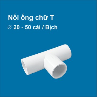 T nối ống điện ⌀20 - 50 Cái / Bịch