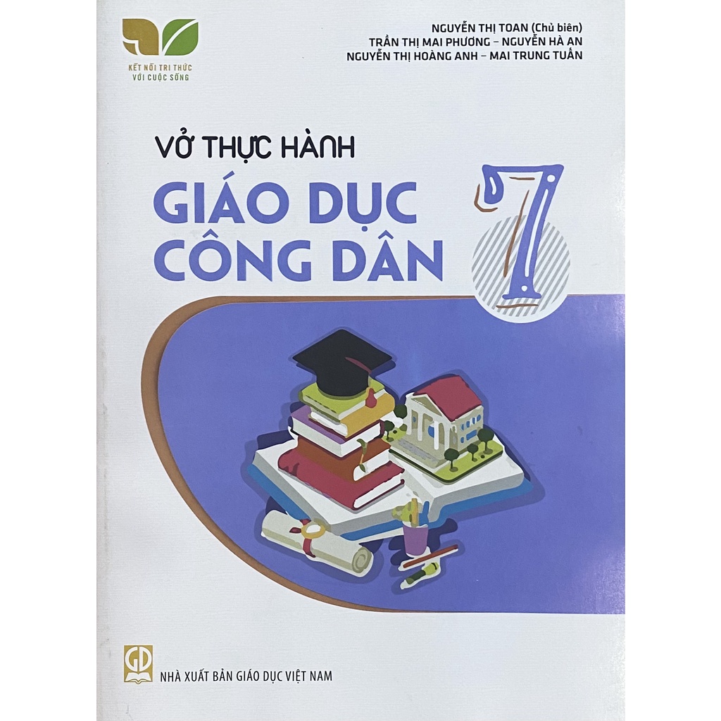 Sách - Vở thực hành Giáo Dục Công Dân 7 - Kết Nối Tri Thức Với Cuộc Sống