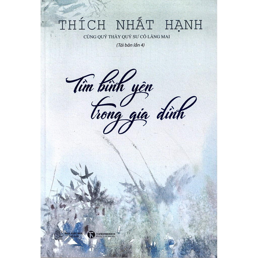 Sách - Tìm Bình Yên Trong Gia Đình - Thích Nhất Hạnh