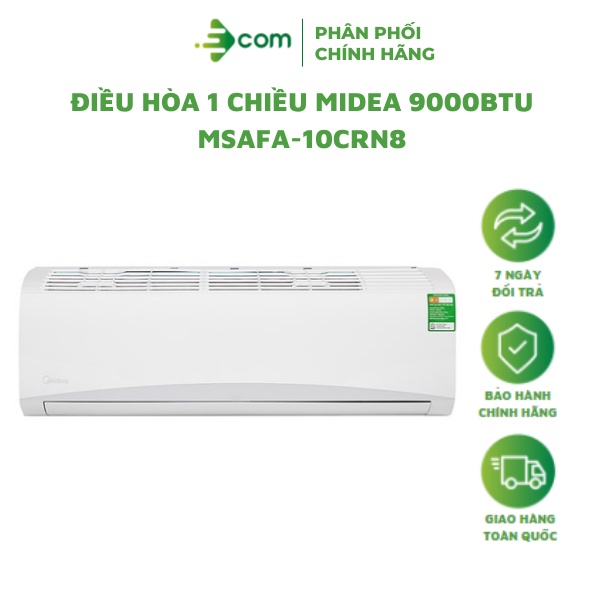 Điều hòa Midea 1 chiều 9000BTU MSAFA-10CRN8