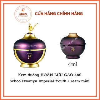 Kem dưỡng HOÀN LƯU CAO 4ml_Whoo Hwanyu Imperial Youth Cream mini-𝑬𝑩𝑰𝑺𝑼 𝑪𝑶𝑺𝑴𝑬𝑻𝑰𝑪