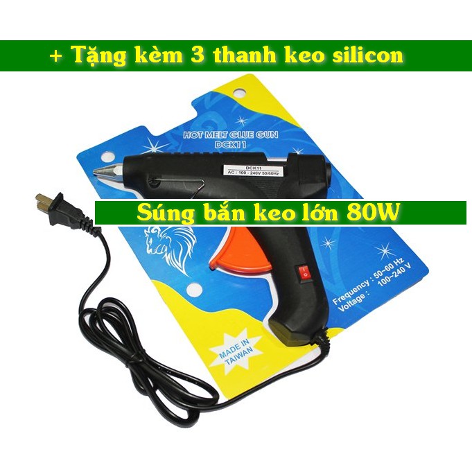 Súng bắn keo Taiwan loại lớn 80W bền tốt + Tặng kèm 3 thanh keo silicon trắng