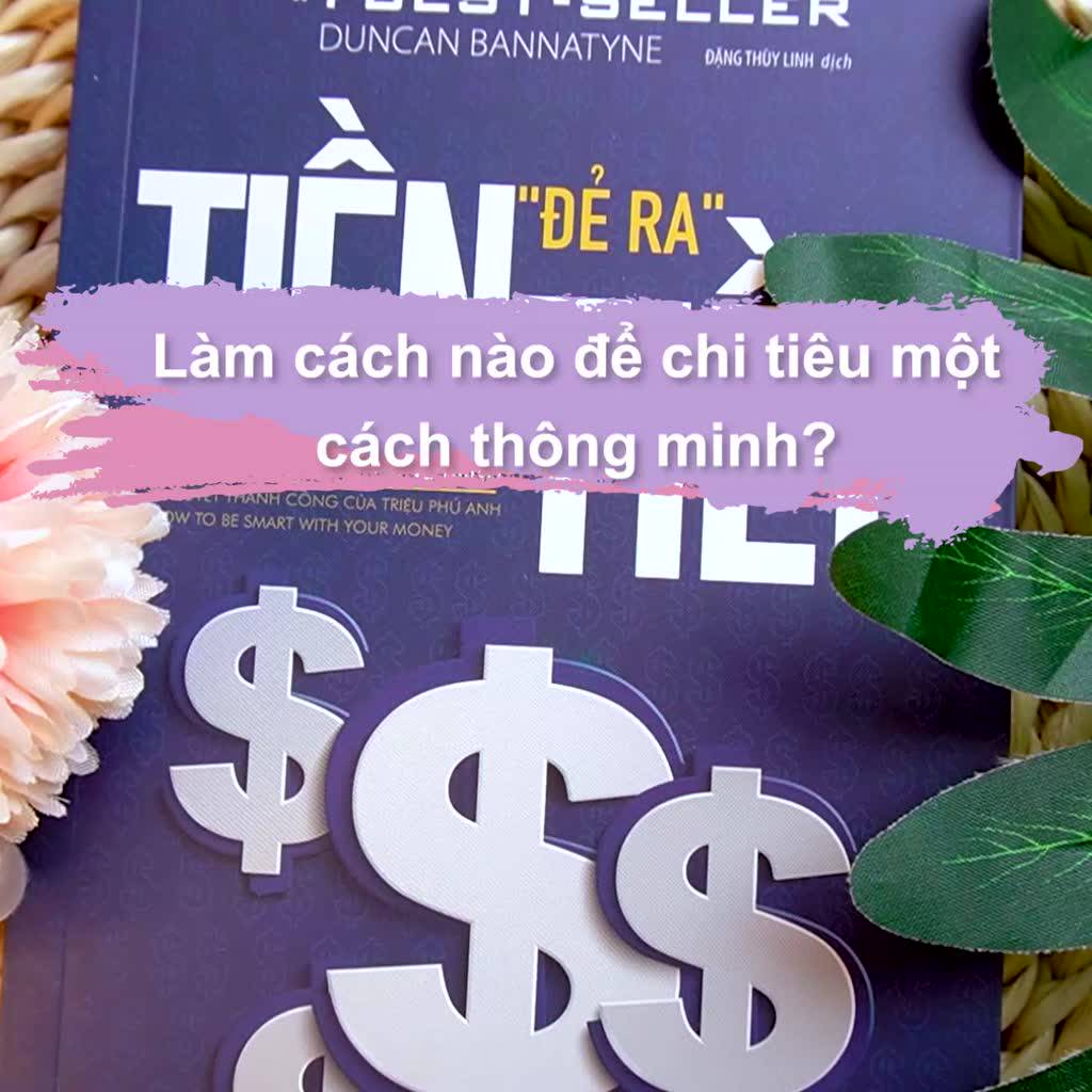 Sách Tiền Đẻ Ra Tiền - Đầu Tư Tài Chính Thông Minh | BigBuy360 - bigbuy360.vn
